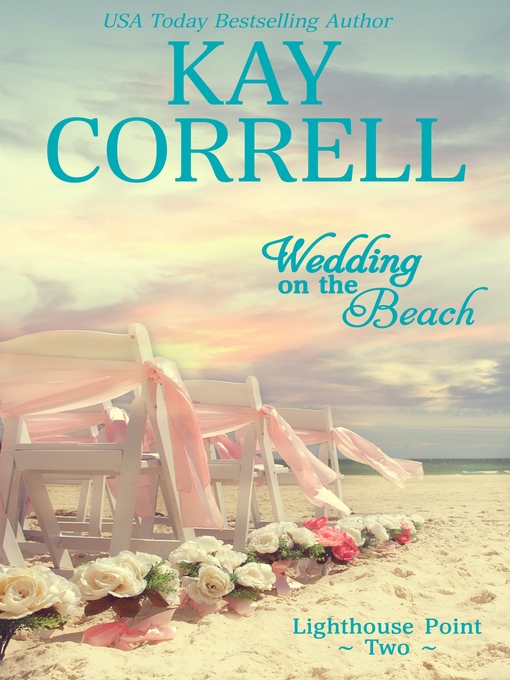 Title details for Wedding on the Beach by Kay Correll - Available